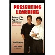 Presenting Learning by Bingham, Tony; Jeary, Tony, 9781562864620