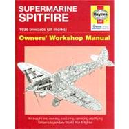 Supermarine Spitfire  1936 onwards (all marks) by Price, Alfred; Blackah, Paul, 9781844254620