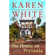 The House on Prytania by Karen White, 9780593334621