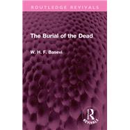 The Burial of the Dead by W. H. F. Basevi, 9781003324621