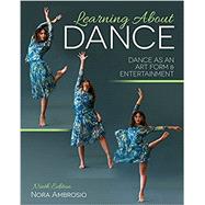Learning About Dance: Dance as an Art Form and Entertainment by Nora Ambrosio, 9798765714621