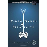 Video Games and Creativity by Green, Garo; Kaufman, James C., 9780128014622