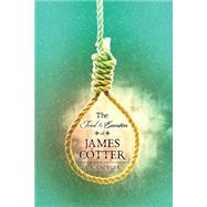 The Trial and Execution of James Cotter by Groeger, A. K., 9781500914622