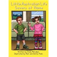 Little Australian Life Savers at Home by Mccallum, Stella; Poole, Dennis; Poole, Alan, 9781502374622