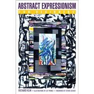 Abstract Expressionism for Beginners by Klin, Richard; Prince, Lily; Zucker, Steven, 9781939994622