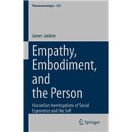 Empathy, Embodiment, and the Person by James Jardine, 9783030844622