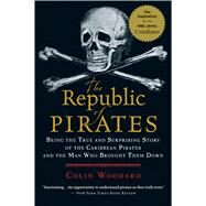 The Republic of Pirates by Woodard, Colin, 9780156034623