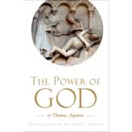 The Power of God by Thomas Aquinas by Regan, Richard J., 9780199914623