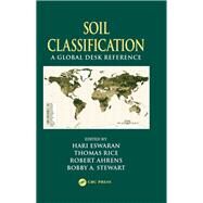 Soil Classification by Eswaran, Hari; Ahrens, Robert; Rice, Thomas J.; Stewart, B. A., 9780367454623