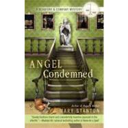 Angel Condemned by Stanton, Mary, 9780425244623