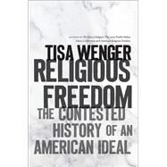 Religious Freedom by Wenger, Tisa, 9781469634623