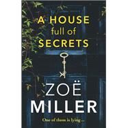 A House Full of Secrets by Zoe Miller, 9781473664623