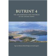Butrint 4 : The Archaeology and Histories of an Ionian Town by Hansen, Inge Lyse; Hodges, Richard; Leppard, Sarah, 9781842174623