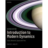 Introduction to Modern Dynamics Chaos, Networks, Space, and Time by Nolte, David D., 9780198844624