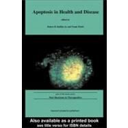 Apoptosis in Health and Disease by Ruffolo, Jr., Robert R.; Walsh, Frank, 9780203304624