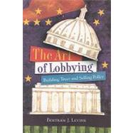 The Art of Lobbying by Levine, Bertram, 9780872894624