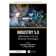 Industry 5.0 by Ajay B. Gadicha, Rajeev Kumar and Sheng-Lung Peng, 9781032934624