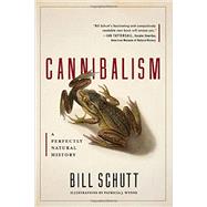 Cannibalism by Schutt, Bill, 9781616204624