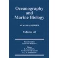 Oceanography and Marine Biology, An Annual Review, Volume 40: An Annual Review: Volume 40 by Gibson; R. N., 9780415254625