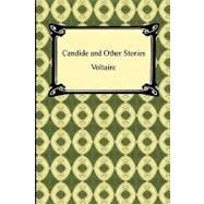 Candide and Other Stories by Voltaire; Smollett, Tobias George; Fleming, William F., 9781420934625