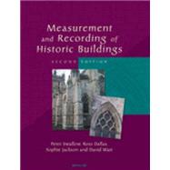 Measurement and Recording of Historic Buildings by Swallow,Peter, 9781873394625