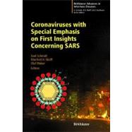 Coronaviruses with Special Emphasis on First Insights Concerning SARS by Schmidt, Axel; Wolff, Manfred P. H.; Weber, Olaf F., 9783764364625