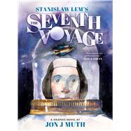 The Seventh Voyage: A Graphic Novel by Lem, Stanislaw; Muth, Jon J; Kandel, Michael, 9780545004626