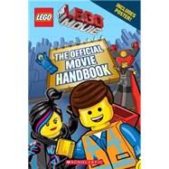 The Official Movie Handbook (The LEGO Movie) by Salane, Jeffrey; Kiernan, Kenny, 9780545624626
