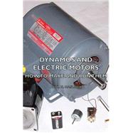Dynamos And Electric Motors by Hasluck, Paul N., 9781406784626