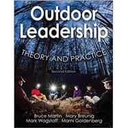 Outdoor Leadership by Martin, Bruce, Ph.D.; Breunig, Mary, Ph.D.; Wagstaff, Mark; Goldenberg, Marni, Ph.D., 9781492514626