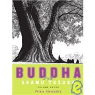 Buddha, Volume 7: Prince Ajatasattu by Tezuka, Osamu; Rosewood, Maya, 9781932234626