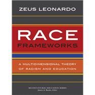 Race Frameworks by Leonardo, Zeus, 9780807754627