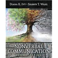 Nonverbal Communication for a Lifetime by Ivy, Diana K.; Wahl, Shawn T., 9781792404627