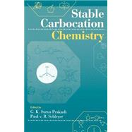 Stable Carbocation Chemistry by Prakash, G. K. Surya; Schleyer, Paul von R., 9780471594628