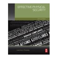 Effective Physical Security by Fennelly, Lawrence J., 9780128044629