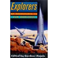 Explorers : SF Adventures to Far Horizons by Dozois, Gardner, 9780312254629