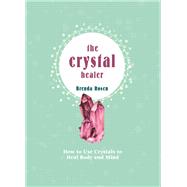 Crystal Basics by Brenda Rosen, 9780753734629