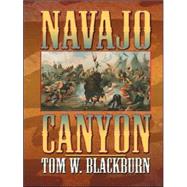 Navajo Canyon by Blackburn, Tom W., 9780786264629