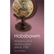 Nations and Nationalism Since 1780 by Hobsbawm, E. J., 9781107604629