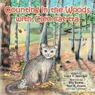Counting in the Woods With Cleo-cat-tra by Geringer, Lucy T., 9781441544629