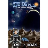 Joe Devlin by Thomas, James R.; Marginean, Anca G., 9781494324629