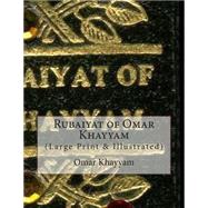Rubaiyat of Omar Khayyam by Khayyam, Omar; Fitzgerald, Edward, 9781508414629