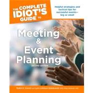 The Complete Idiot's Guide to Meeting & Event Planning, 2E by Johnson Golabowski, Lynn ; Craven, Robin E., 9781592574629