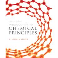 Introduction to Chemical Principles by Stoker, H. Stephen, 9780321814630