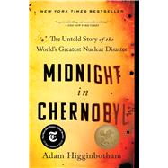 Midnight in Chernobyl by Higginbotham, Adam, 9781501134630