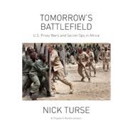 Tomorrow's Battlefield by Turse, Nick, 9781608464630