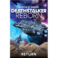 Deathstalker Return by Green, Simon R., 9781625674630