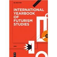 International Yearbook of Futurism Studies 2018 by Berghaus, Gnter; Pietropaolo, Domenico; Sica, Beatrice, 9783110574630