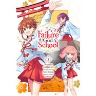 The Failure at God School, Vol. 3 by HYUUGA, NATSU; AKAGAWARA, MODOMU; SEIKAISHA; Tanaka, Yumi; Jose, Madeleine, 9798855404630