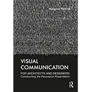Visual Communication for Architects and Designers by Margaret Fletcher, 9780367134631